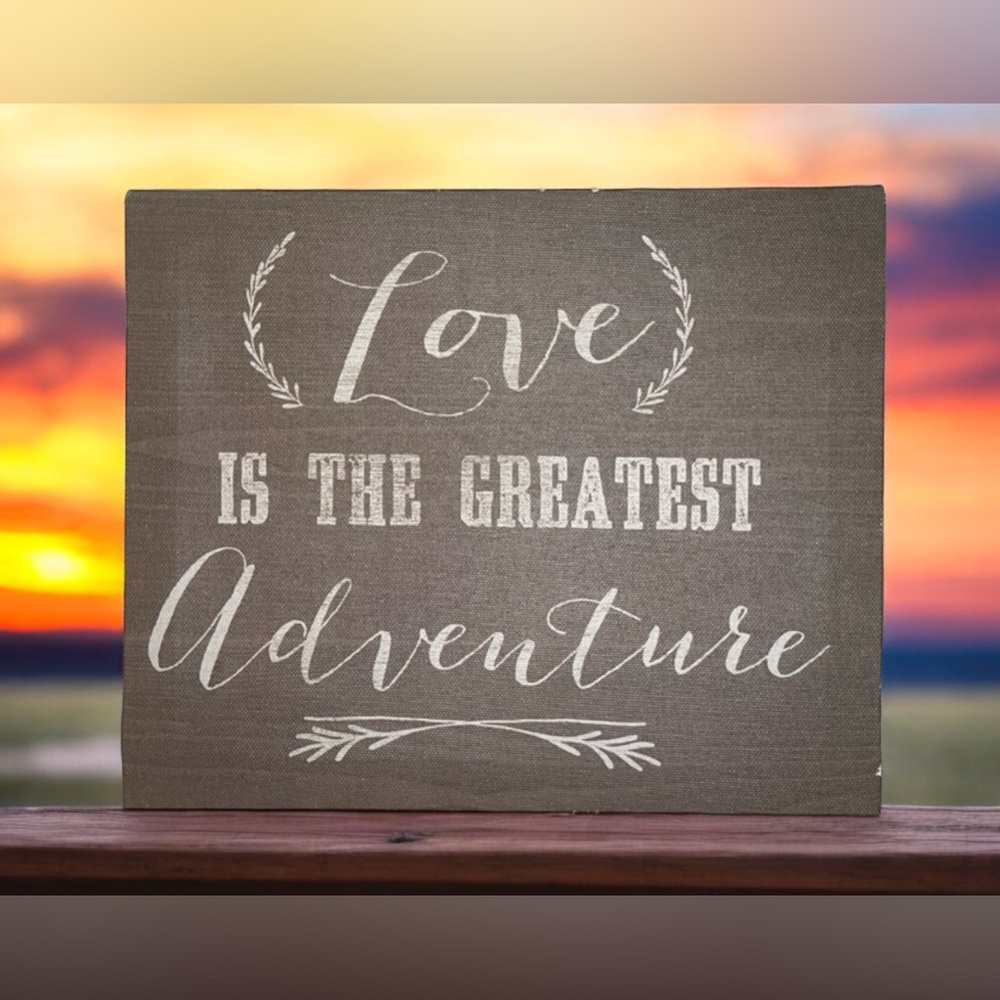 ⭐️ “Love is the greatest adventure” sign. Brown. From TJMAXX.